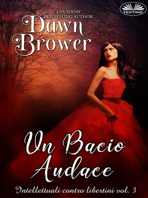 Title details for Un Bacio Audace by Dawn Brower - Available